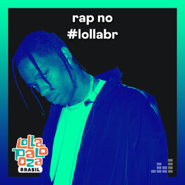 Cover of playlist Rap no #lollabr