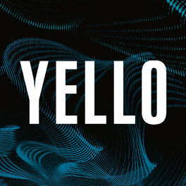 Cover of playlist Yello Classics