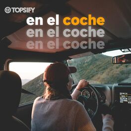 Cover of playlist En el Coche 🚗🚗​🎶​​