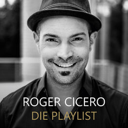 Cover of playlist Die schönsten Songs von Roger Cicero