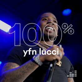 Cover of playlist 100% YFN Lucci
