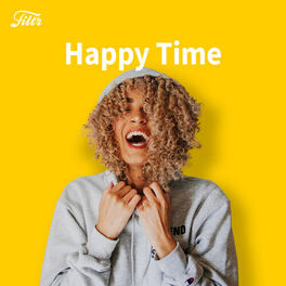 Cover of playlist Happy Time 🌞 Good Mood, good Vibe, bonne humeur