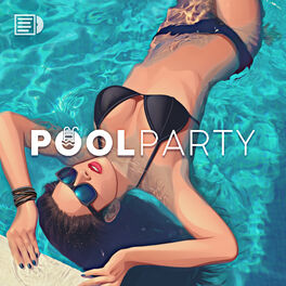 Cover of playlist Pool Party, Poolside Lounge, Chill & Summer