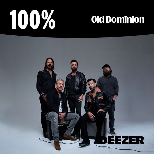 100 Old Dominion playlist Listen on Deezer