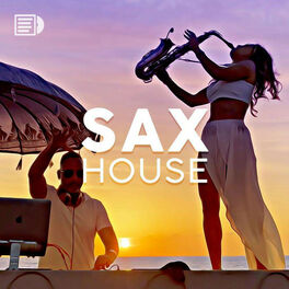 Cover of playlist Sax House - Saxophone Lounge