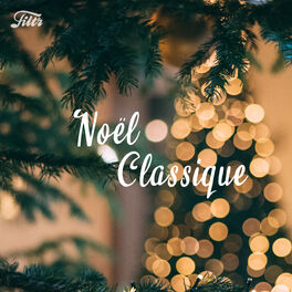 Cover of playlist Noël Classique & Piano - Les plus belles musiques 