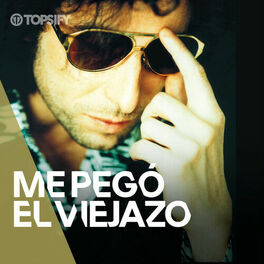 Cover of playlist Me Pegó el Viejazo