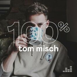 Cover of playlist 100% Tom Misch