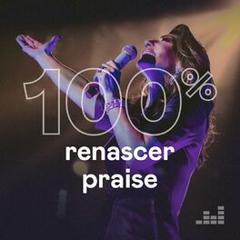 Cover of playlist 100% Renascer Praise