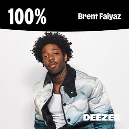 100% Brent Faiyaz