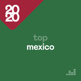Cover of playlist Top Mexico 2020