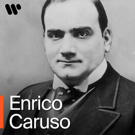 Cover of playlist Enrico Caruso
