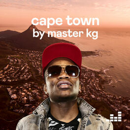 Cover of playlist Cape Town by Master KG