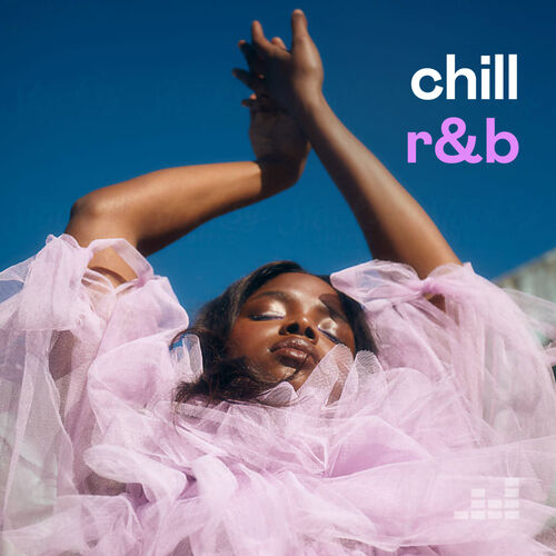 Chill R&B Songs - Cool R&B Music Playlist | Listen On Deezer