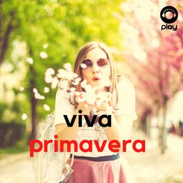 Cover of playlist Viva Primavera