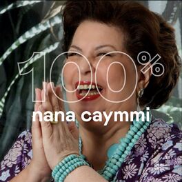 Cover of playlist 100% Nana Caymmi