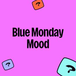 Cover of playlist Blue Monday Mood