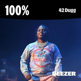 Cover of playlist 100% 42 Dugg