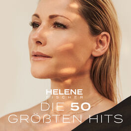 Cover of playlist Helene Fischer | Die 50 größten Hits