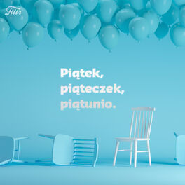 Cover of playlist Piątek, Piąteczek, Piątunio