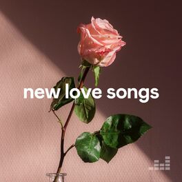 Cover of playlist New Love Songs