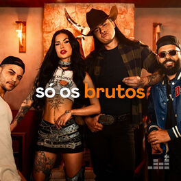 Cover of playlist Só os Brutos