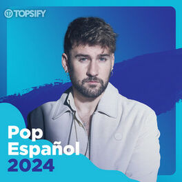 Cover of playlist POP ESPAÑOL  2024