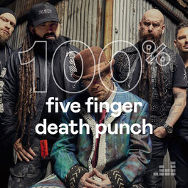 Cover of playlist 100% Five Finger Death Punch