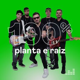 Cover of playlist 100% Planta E Raiz