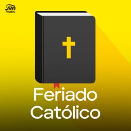 Cover of playlist Feriado Católico 2024 | Músicas Católicas