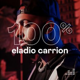 Cover of playlist 100% Eladio Carrion