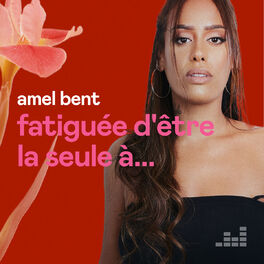 Cover of playlist ... à dire je t'aime par Amel Bent
