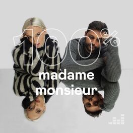 Cover of playlist 100% Madame Monsieur