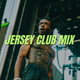 Cover of playlist JERSEY CLUB MIX 2023
