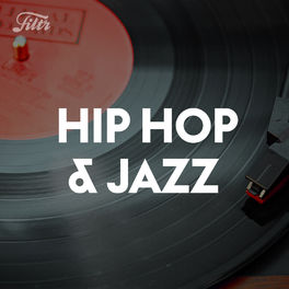 Cover of playlist Hip Hop & Jazz