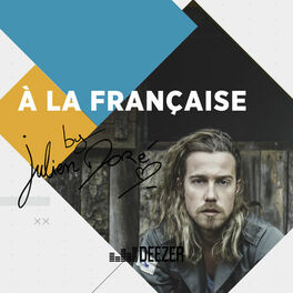 Cover of playlist A la française by Julien Doré