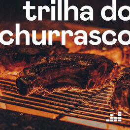 Cover of playlist Trilha do Churrasco