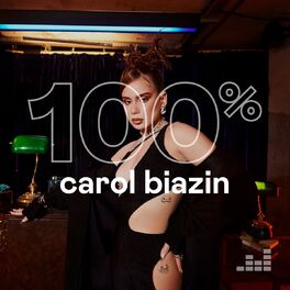 Cover of playlist 100% Carol Biazin