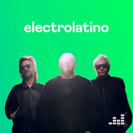 Cover of playlist Electrolatino