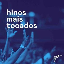 Cover of playlist Hinos mais Tocados 2022