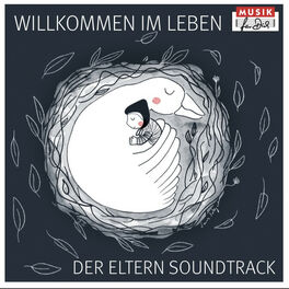 Cover of playlist Willkommen im Leben - der Eltern Soundtrack