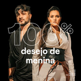 Cover of playlist 100% Desejo De Menina