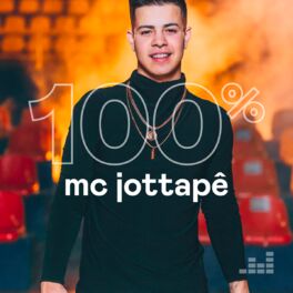 Cover of playlist 100% MC Jottapê