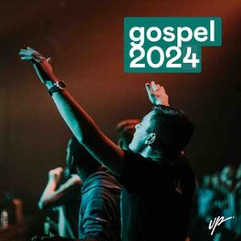 Cover of playlist Gospel 2024 – As mais tocadas (Atualizado)