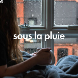 Cover of playlist sous la pluie, bad mood, sad, reconfort, chill