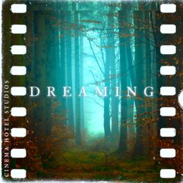 Cover of playlist Dreaming Fantasy - Cinematic Music Journey
