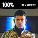 100% Tito El Bambino