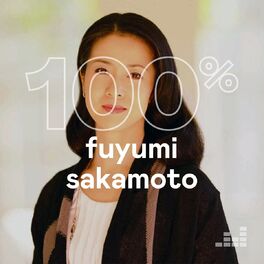 Cover of playlist 100% Fuyumi Sakamoto