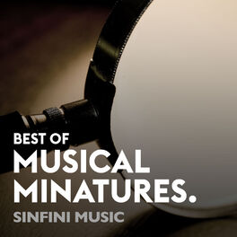 Cover of playlist Musical Miniatures: Best of