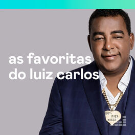 Cover of playlist As favoritas do Luiz Carlos